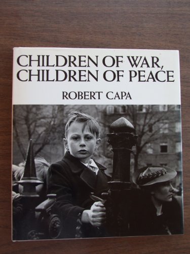 Beispielbild fr Children of War, Children of Peace zum Verkauf von Argosy Book Store, ABAA, ILAB
