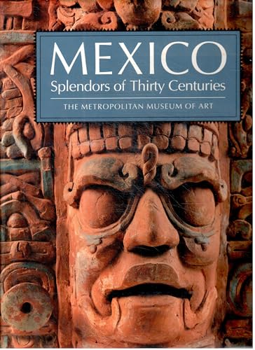 9780821217979: Mexico: Splendours of Thirty Centuries