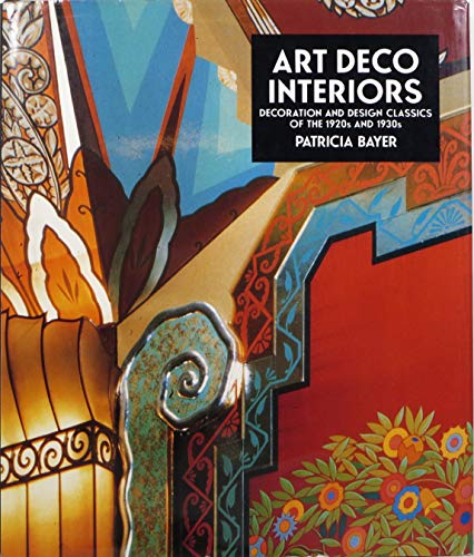 9780821218136: Art Deco Interiors: Decoration and Design Classics of the 1920s and 1930s