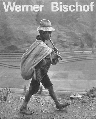 WERNER BISCHOF: 1916-1954.