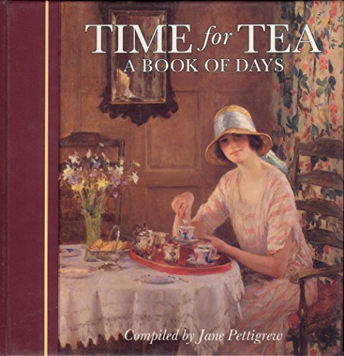 Beispielbild fr Time for Tea: A Book of Days zum Verkauf von Reuseabook