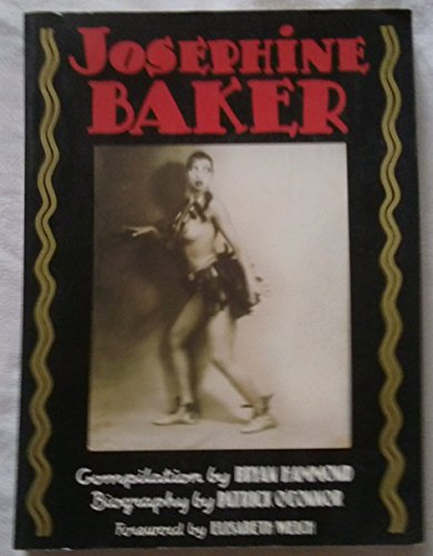 Stock image for josephine baker. compilation by bryan hammond based on his personal collection. theatrical biography by patrick o' connor for sale by alt-saarbrcker antiquariat g.w.melling