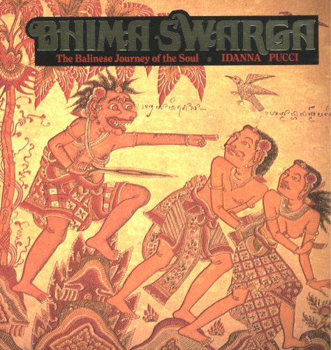 Stock image for Bhima Swarga: The Balinese Journey of the Soul for sale by Susan B. Schreiber