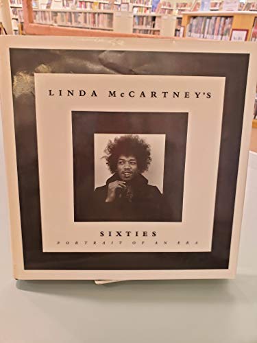 Stock image for Linda McCartney's Sixties: Portrait of an Era for sale by More Than Words