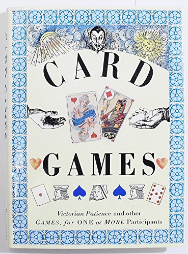 Beispielbild fr Card Games/Victorian Patience and Other Games, for One or More Participants (Pocket Entertainments Series) zum Verkauf von Wonder Book