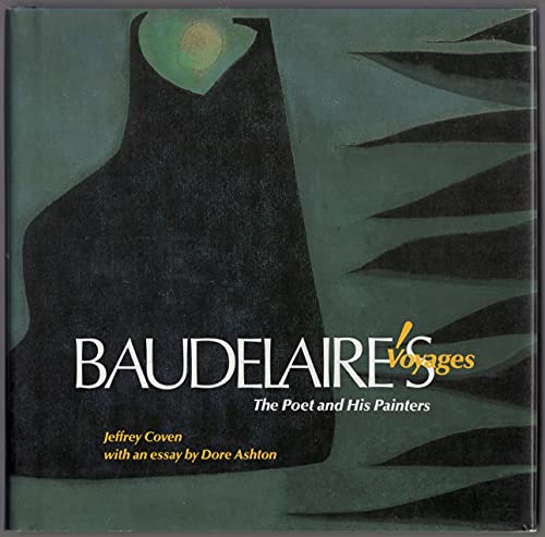 Stock image for Baudelaire's Voyages: The Poet and His Painters for sale by Front Cover Books