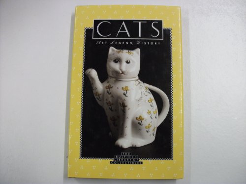 Stock image for Cats: Art, Legend, History for sale by ThriftBooks-Dallas