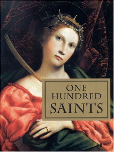 Stock image for One Hundred Saints for sale by AwesomeBooks