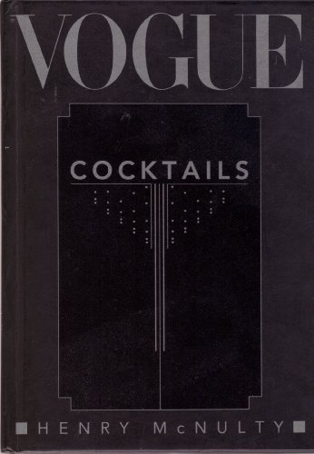 Beispielbild fr Vogue Cocktails zum Verkauf von Half Price Books Inc.