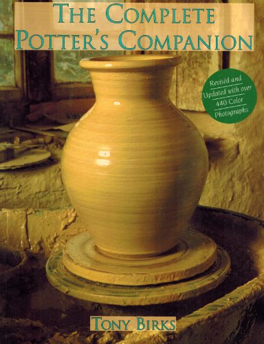 Beispielbild fr The Complete Potter's Companion zum Verkauf von Better World Books