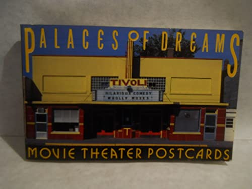 Palaces of Dreams: Movie Theater Postcards - Margolies, John