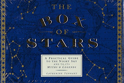 Imagen de archivo de The Box of Stars: A Practical Guide to the Night Sky and to Its Myths and Legends a la venta por Ergodebooks