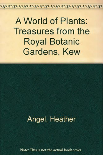 A World of Plants: Treasures from the Royal Botanic Gardens, Kew