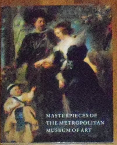 Stock image for Masterpieces of the Metropolitan Museum of Art Burn, Barbara and De Montebello, Philippe for sale by Aragon Books Canada