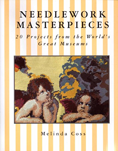 Beispielbild fr Needlework Masterpieces: 20 Projects from the World's Great Museums zum Verkauf von Wonder Book