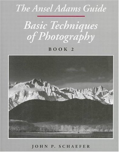 9780821220955: The Ansel Adams Guide: Basic Techniques of Photography - Book Two