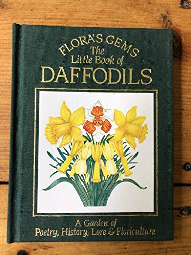 Flora's Gems: The Little Book of Daffodils (9780821221006) by Todd, Pamela