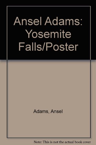 Ansel Adams: Yosemite Falls/Poster (9780821221075) by Adams, Ansel