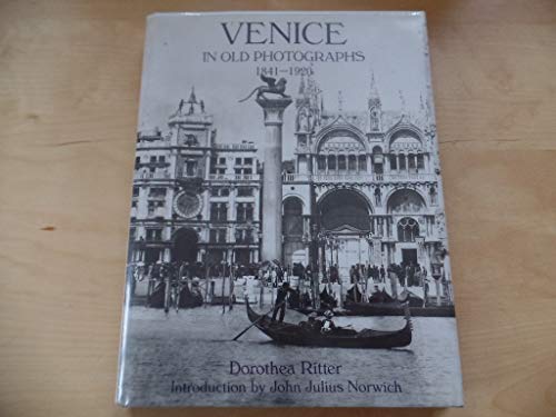 Stock image for Venice in Old Photographs: 1870-1920 for sale by SecondSale