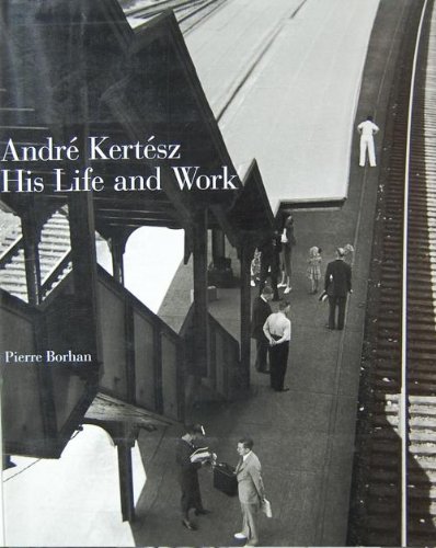 Beispielbild fr Andre Kertesz: His Life and Work zum Verkauf von Weird Books