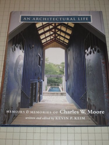 Beispielbild fr An Architectural Life: Memoirs Memories on Charles W. Moore zum Verkauf von Zoom Books Company
