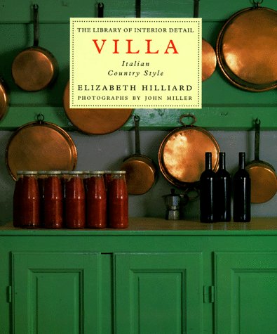 Beispielbild fr Villa: Italian Country Style (Library of Interior Detail) zum Verkauf von Wonder Book