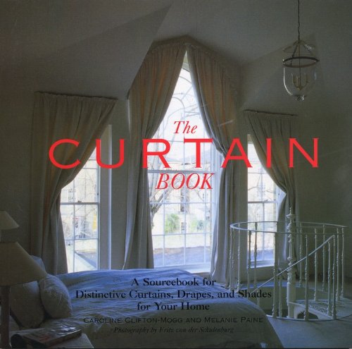 Beispielbild fr The Curtain Book: A Sourcebook for Distinctive Curtains, Drapes, and Shades for Your Home zum Verkauf von Gulf Coast Books