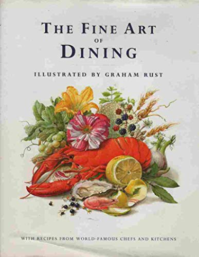 Imagen de archivo de The Fine Art of Dining a la venta por WorldofBooks