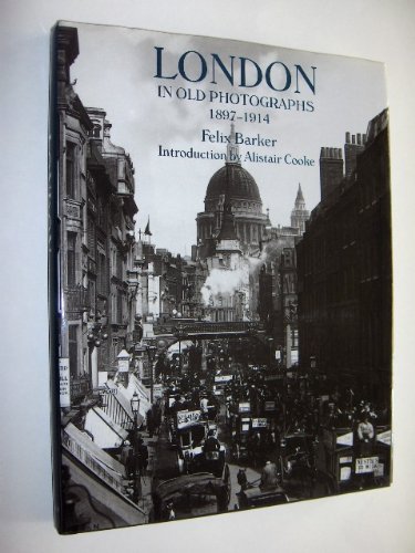 Beispielbild fr London in Old Photographs, 1897-1914 zum Verkauf von Open Books