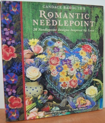Stock image for Candace Bahouth's Romantic Needlepoint: 20 Needlepoint Designs Inspired by Love for sale by Jenson Books Inc