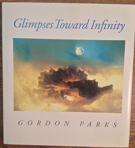 Glimpses Toward Infinity (9780821222973) by Parks, Gordon