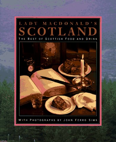 9780821223093: Claire Macdonald's Scotland: The Best of Scottish Food and Drink