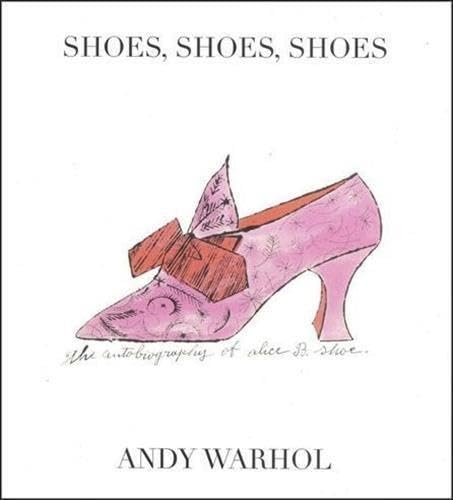 Beispielbild fr Shoes, Shoes, Shoes: The Autobiography of Alice B. Shoe zum Verkauf von Wonder Book