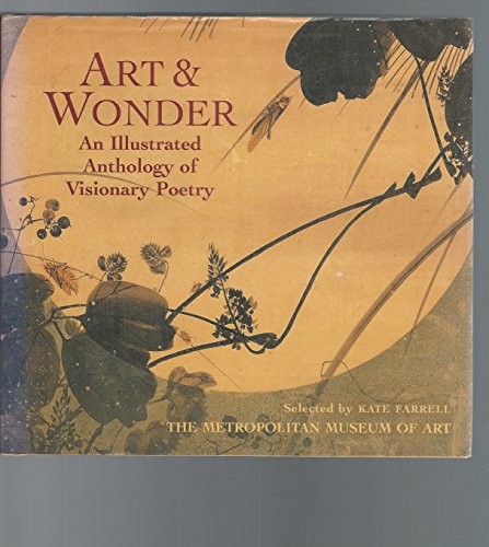 Beispielbild fr Art & Wonder: An Illustrated Anthology of Visionary Poetry zum Verkauf von Gulf Coast Books