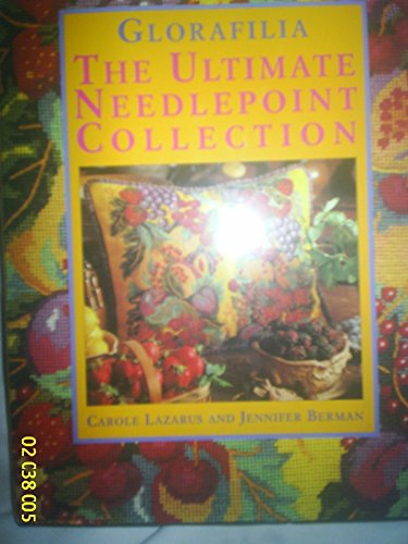 Beispielbild fr Glorafilia: The Ultimate Needlepoint Collection zum Verkauf von Ergodebooks