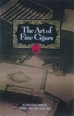 Beispielbild fr The Art of Fine Cigars zum Verkauf von Wonder Book