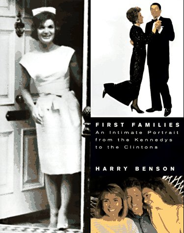 Beispielbild fr First Families: An Intimate Portrait from the Kennedys to the Clintons zum Verkauf von Wonder Book