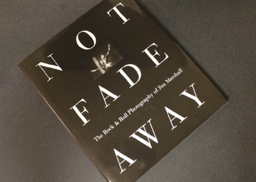 9780821223628: Not Fade Away: The Rock & Roll Photography of Jim Marshall