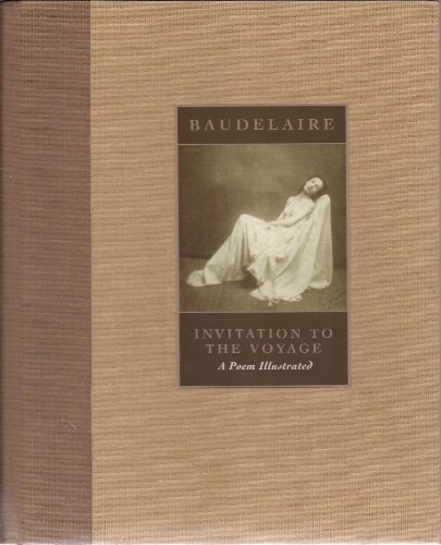 L'Invitation Au Voyage/Invitation to the Voyage: A Poem from the Flowers of Evil (English, French and French Edition) (9780821223987) by Baudelaire, Charles; Prince, Pamela; Handel, Jane; Wilbur, Richard; Cosman, Carol
