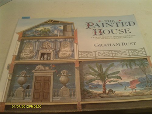 9780821224540: The Painted House: Over 100 Original Designs for Mural and Trompe L'Oeil Decoration