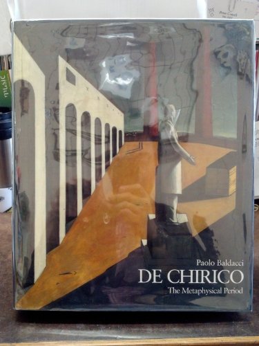 9780821224991: DE CHIRICO, THE METAPHYSICAL PERIOD 1888-1919 [O/P]