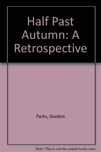 Immagine stock per Half Past Autumn: A Retrospective