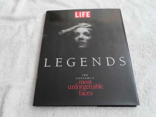 Life legends : the century's most unforgettable faces