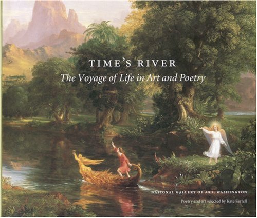 Beispielbild fr Time's River : The Voyage of Life in Art and Poetry zum Verkauf von Better World Books