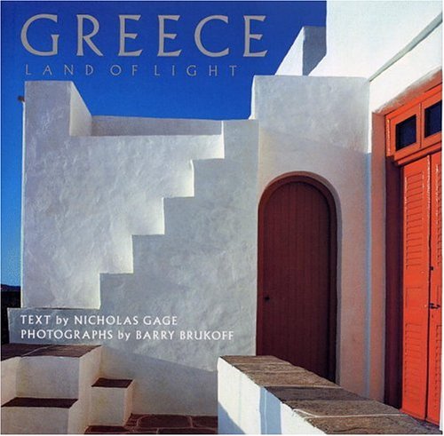 Greece: Land of Light (9780821225240) by Gage, Nicholas; Brukoff, Barry