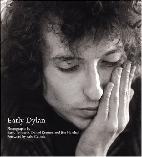 Beispielbild fr Early Dylan, Photographs and Introductions by Barry Feinstein, Daniel Kramer and Jim Marshall zum Verkauf von Sessions Book Sales