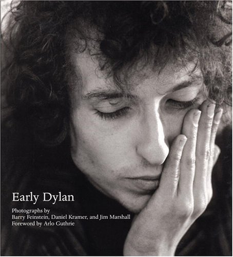 Imagen de archivo de Early Dylan, Photographs and Introductions by Barry Feinstein, Daniel Kramer and Jim Marshall a la venta por Sessions Book Sales