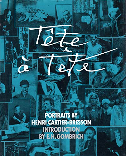 Imagen de archivo de Tete a Tete Portraits by Henri-Cartier Bresson a la venta por Daedalus Books