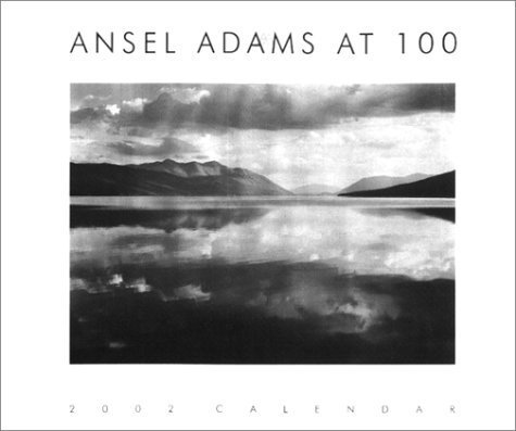 Stock image for Ansel Adams at 100 2002 Calendar (Ansel Adams at 100: Wall Calendar) for sale by medimops