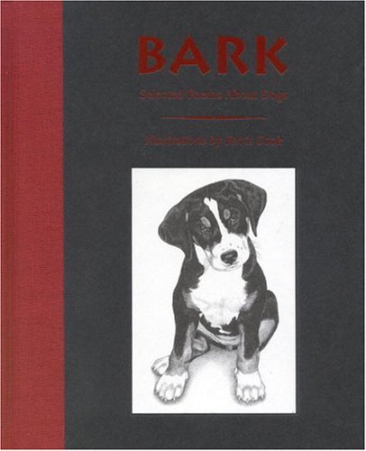 Stock image for Bark: Selected Poems About Dogs for sale by SecondSale